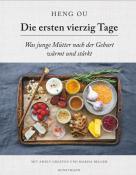 Heng Ou: Die ersten vierzig Tage - gebunden