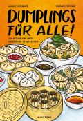 Sarah Becan: Dumplings für alle! - gebunden