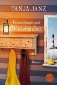 Tanja Janz: Friesenherzen und Winterzauber - Taschenbuch