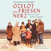 Susanne Matthiessen: Ozelot und Friesennerz, 1 Audio-CD, 1 MP3 - cd