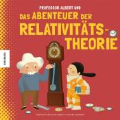 Sheddad Kaid-Salah Ferrón: Professor Albert und das Abenteuer der Relativitätstheorie - gebunden