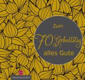 Christine Paxmann: Zum 70. Geburtstag alles Gute - Taschenbuch