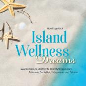 Island Wellness Dreams, Audio-CD - cd