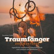 Dorothée Fröller: Traumfänger, Audio-CD - CD