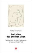 Volker Fintelmann: Im Leben das Sterben üben - Taschenbuch