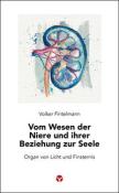 Volker Fintelmann: Vom Wesen der Niere und ihrer Beziehung zur Seele - Taschenbuch