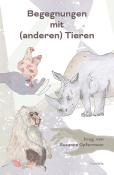 Stacy Young: Begegnungen mit (anderen) Tieren - Taschenbuch