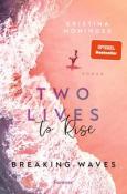 Kristina Moninger: Two Lives to Rise - Taschenbuch