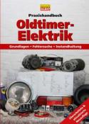 Praxishandbuch Oldtimer-Elektrik - gebunden