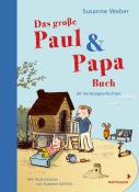 Susanne Weber: Das große Paul & Papa Buch - gebunden