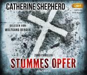 Catherine Shepherd: Stummes Opfer, 1 Audio-CD, MP3 - CD