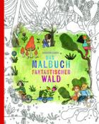 Sebastián Ilabaca: Fantastischer Wald - Taschenbuch