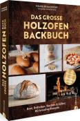 Häussler Backdorf: Das große Holzofen-Backbuch - gebunden