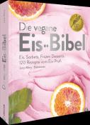 Lucy Allary · Eisbrunnen: Die vegane Eis-Bibel - gebunden