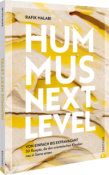 Rafik Halabi: Hummus: Next Level - gebunden