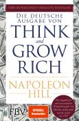 Napoleon Hill: Think and Grow Rich - Deutsche Ausgabe - Taschenbuch