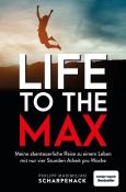 Philipp M. Scharpenack: Life to the Max - Taschenbuch