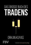 Orkan Kuyas: Das große Buch des Tradens - gebunden