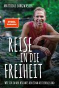 Matthias Langwasser: Reise in die Freiheit - Taschenbuch