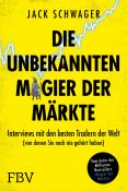 Jack D. Schwager: Die unbekannten Magier der Märkte - gebunden