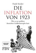 Frank Stocker: Die Inflation von 1923 - gebunden