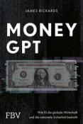 James Rickards: MoneyGPT - gebunden