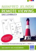 Manfred Jelinski: Remote Viewing - das Lehrbuch Teil 1-4 / Remote Viewing - das Lehrbuch Teil 1. .1 - Taschenbuch