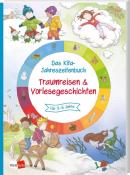 Das Kita-Jahreszeitenbuch: Traumreisen & Vorlesegeschichten - Taschenbuch