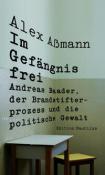 Alex Aßmann: Im Gefängnis frei - Taschenbuch