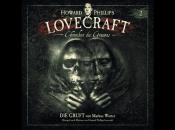 Howard Ph. Lovecraft: Chroniken des Grauens - Die Gruft. Folge.2, 1 Audio-CD - CD
