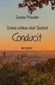 Sandra Pfändler: Dunkle Wolken über Südtirol - Conducit - Taschenbuch