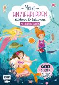Meine Anziehpuppen - stickern & träumen: Meerjungfrauen - Taschenbuch