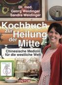 Sandra Weidinger: Kochbuch zur Heilung der Mitte - gebunden