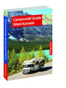 Heike Wagner: Campmobil Guide West-Kanada - VISTA POINT Reiseführer Reisen Tag für Tag - Taschenbuch