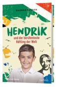 Dagmar Petrick: Hendrik und der berühmteste Häftling der Welt - gebunden