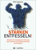 Dirk Zupancic: Stärken entfesseln! - gebunden