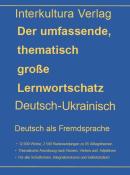 interkultura Umfassender thematischer Großlernwortschatz - Deutsch-Ukrainisch - Taschenbuch