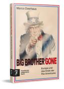 Marco Overhaus: Big Brother Gone - gebunden