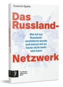 Susanne Spahn: Das Russland-Netzwerk - gebunden