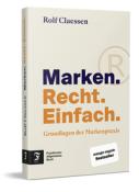 Rolf Claessen: Marken. Recht. Einfach. - Taschenbuch