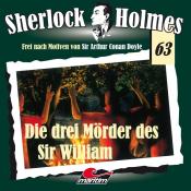 Sherlock Holmes: Sherlock Holmes & Co - Die Drei Mörder des Sir William, 1 Audio-CD - CD