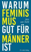 Jens van Tricht: Warum Feminismus gut für Männer ist - Taschenbuch