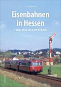 Christoph Riedel: Eisenbahnen in Hessen - gebunden