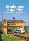 Korbinian Fleischer: Eisenbahnen in der Pfalz - gebunden