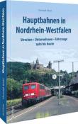 Christoph Riedel: Hauptbahnen in Nordrhein-Westfalen - gebunden