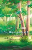 Tatsuo Hori: Der Wind erhebt sich - gebunden