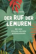 Reisedepeschen: Der Ruf der Lemuren - gebunden