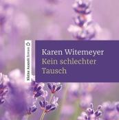 Karen Witemeyer: Kein schlechter Tausch, Audio-CD - CD