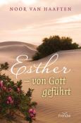 Noor van Haaften: Esther - von Gott geführt - Taschenbuch