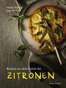 Ingo Schauser: Rezepte aus dem Garten der Zitronen - gebunden
